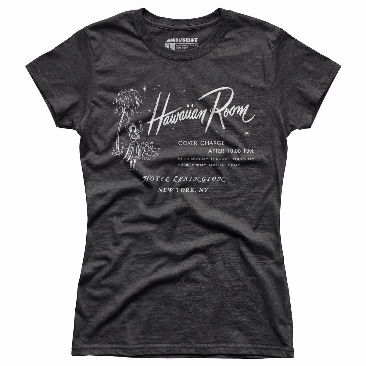 The Hawaiian Room Lexington Hotel - New York, NY - Vintage Tiki Bar - Women's T-Shirt