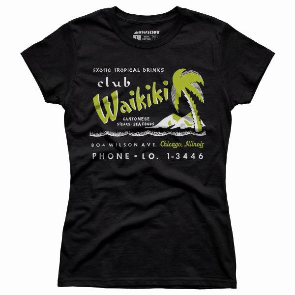 Club Waikiki - Chicago, IL - Vintage Tiki Bar - Women's T-Shirt