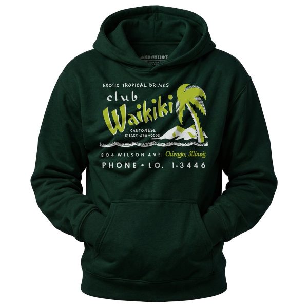 Club Waikiki - Chicago, IL - Vintage Tiki Bar - Unisex Hoodie