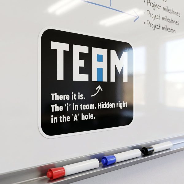 The I in Team - Sticker