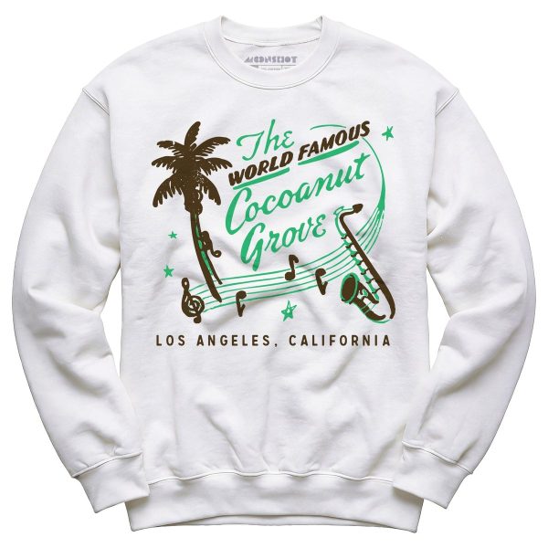 World Famous Cocoanut Grove - Los Angeles, CA - Vintage Restaurant - Unisex Sweatshirt